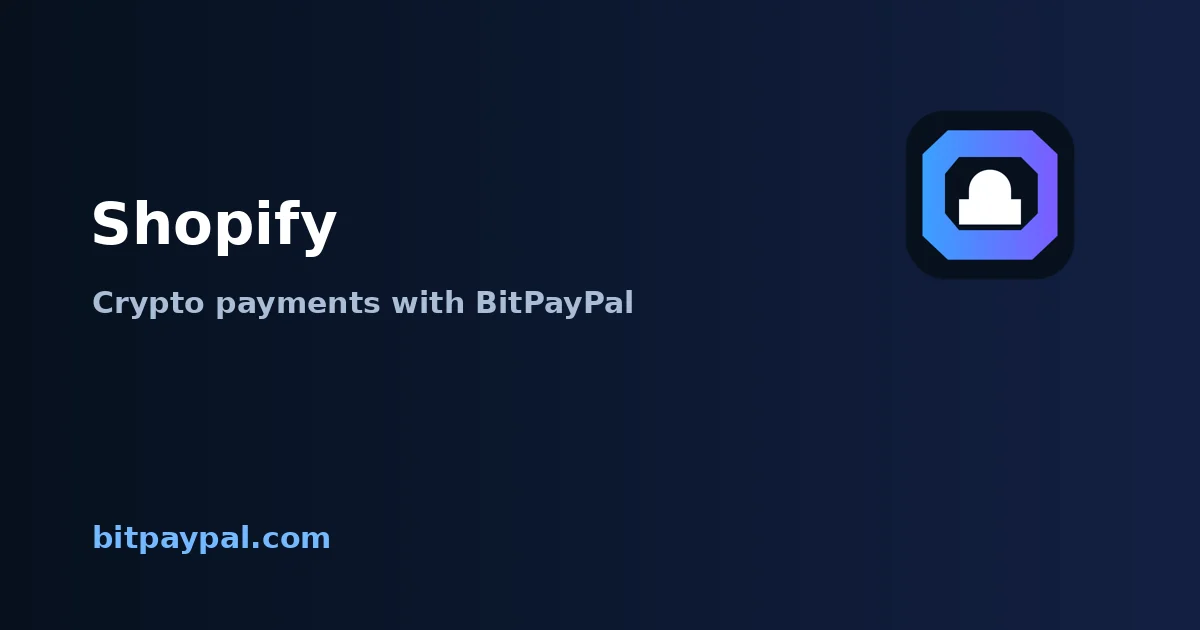 Shopify + BitPayPal integration