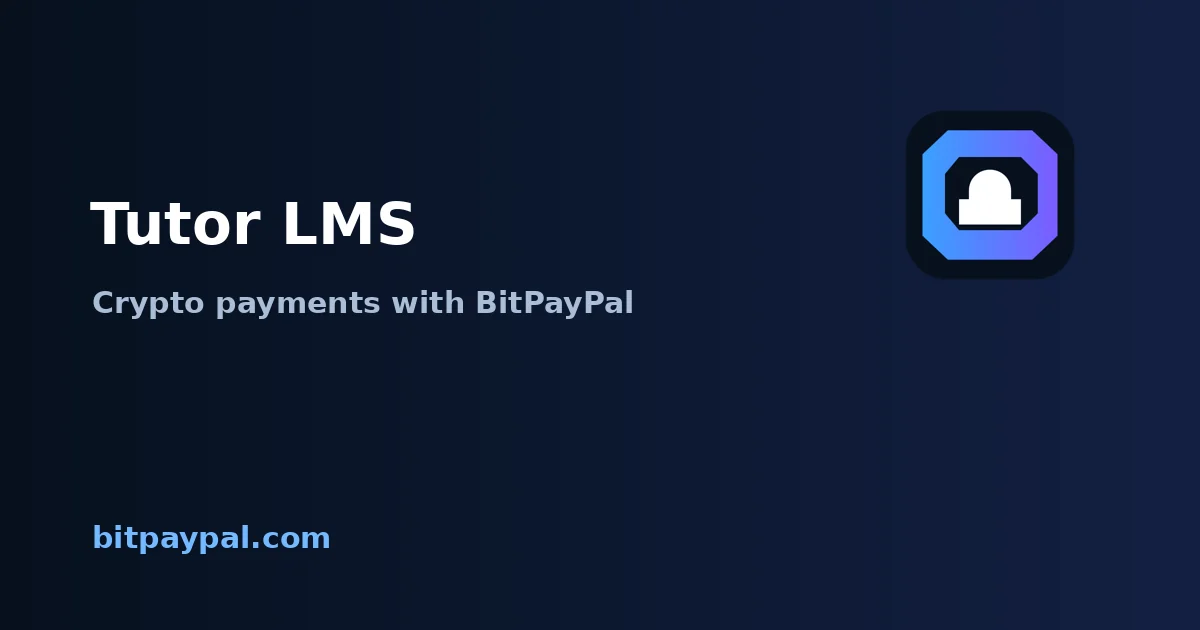 Tutor LMS + BitPayPal integration